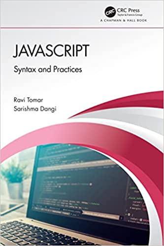 JavaScript: Syntax and Practices 1st Edition by Ravi Tomar, Sarishma ...