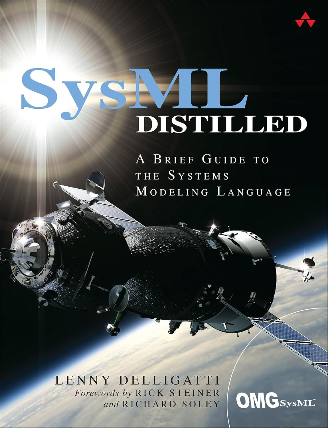 SysML Distilled: A Brief Guide to the Systems Modeling Language 1st ...